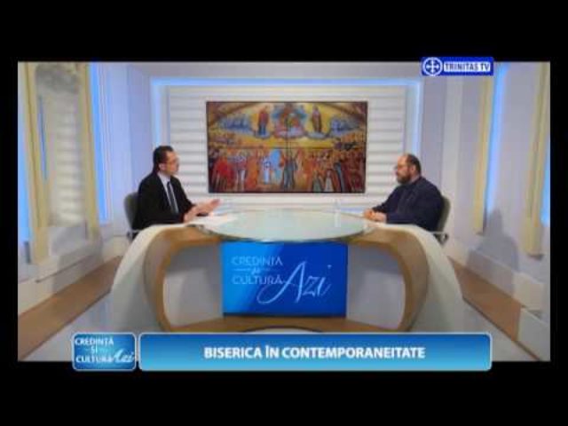 Credință și Cultură Azi. Biserica în contemporaneitate