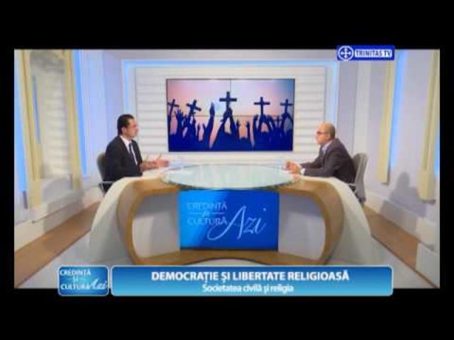 Credință și Cultură Azi. Democrație și libertate religioasă