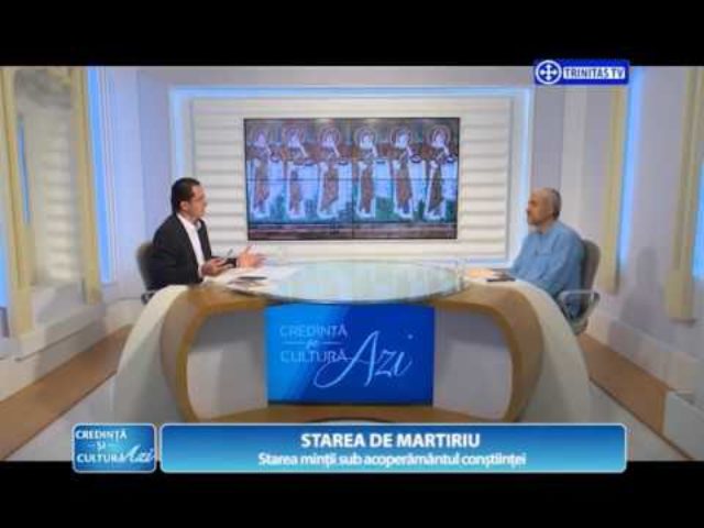 Credință și Cultură Azi. Starea de martiriu