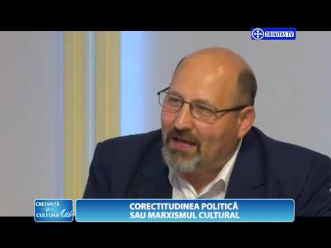 Credință și Cultură Azi. Corectitudinea politică sau marxismul cultural