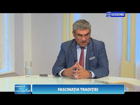 Credință și cultură Azi. Fascinația Tradiției