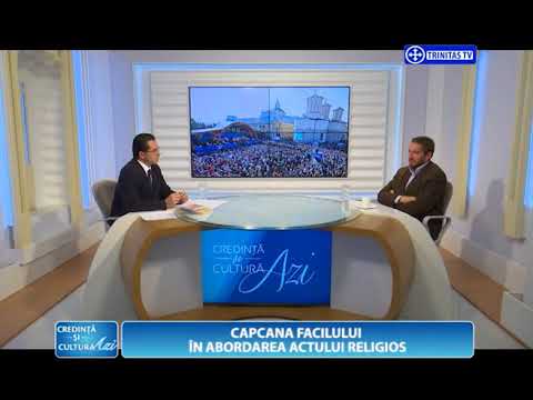 Credință și Cultură Azi. Capcana facilului în abordarea actului religios