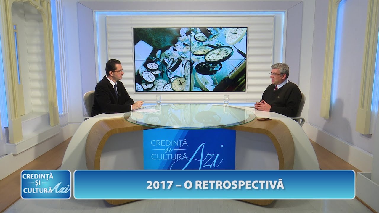 Credință și Cultură Azi. 2017 – O retrospectivă