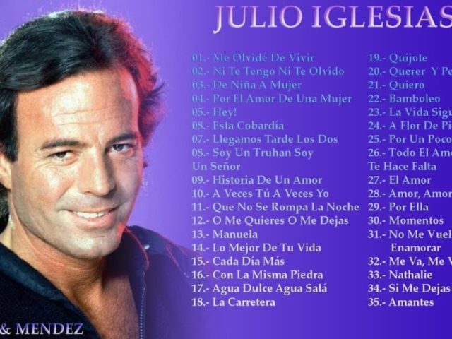 JULIO IGLESIAS SUS MEJORES CANCIONES