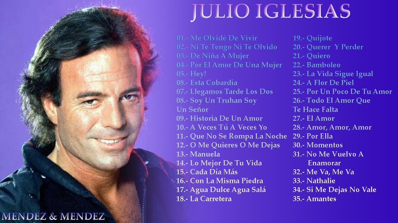 JULIO IGLESIAS SUS MEJORES CANCIONES