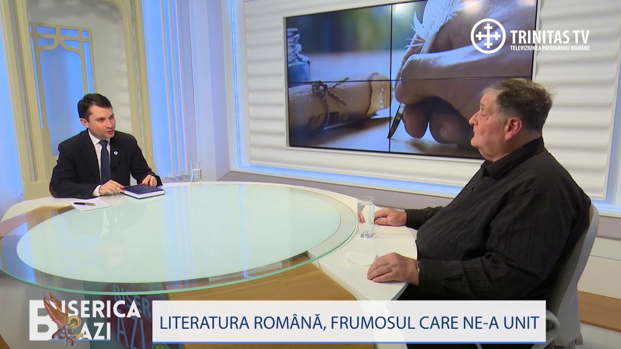 Biserica Azi. Literatura română, frumosul care ne-a unit