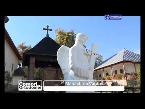 Comori ale Ortodoxiei. Mănăstirea Văratec