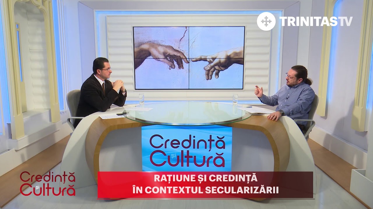 Credință și Cultură. Rațiune și Credință în contextul secularizării