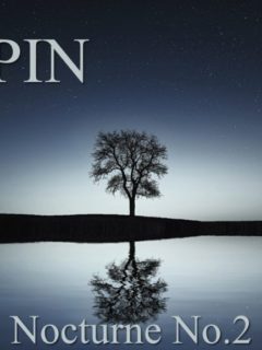 CHOPIN – Nocturne Op. 9 No2