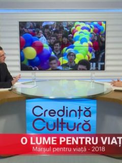 Credință și Cultură. O lume pentru viață. Marșul pentru Viață – 2018