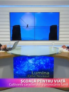 Lumina celui Nevăzut. Școală pentru viață