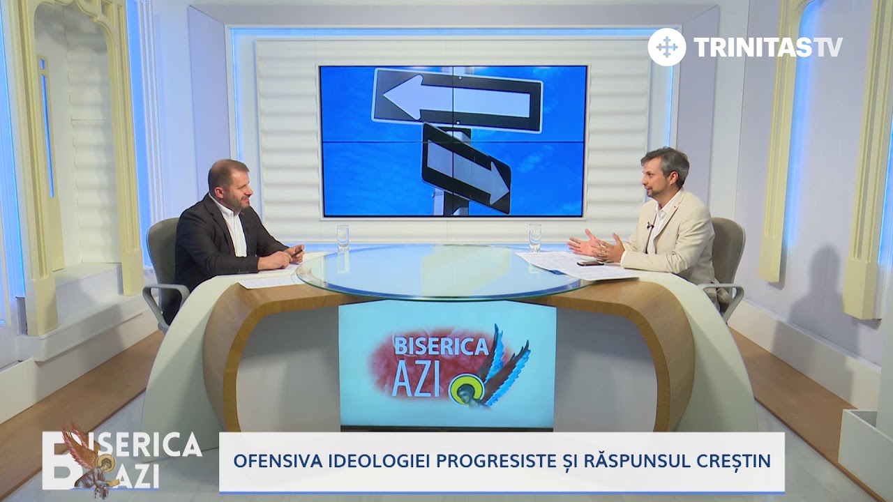 Biserica Azi. Ofensiva ideologiei progresiste și răspunsul creștin