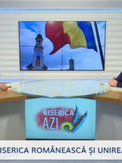Biserica Azi. Biserica românească și Unirea din 1918