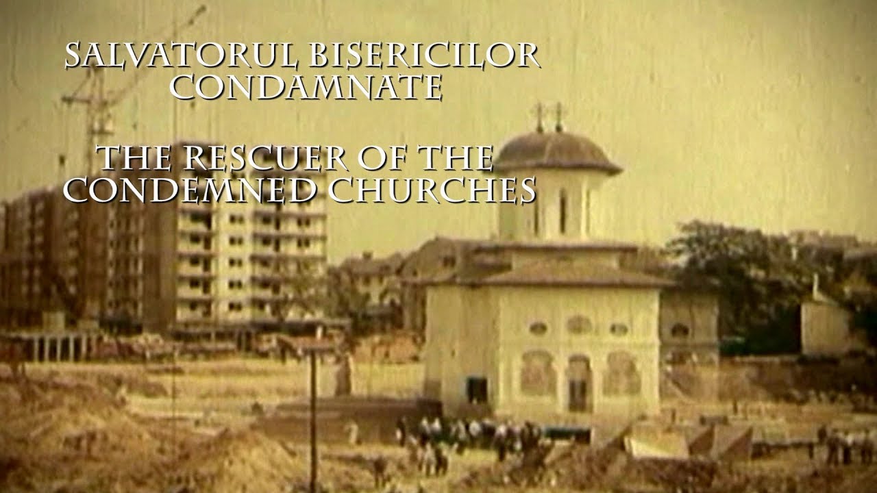 Film Documentar TRINITAS TV. Salvatorul Bisericilor condamnate/The rescuer of the condemned Churches