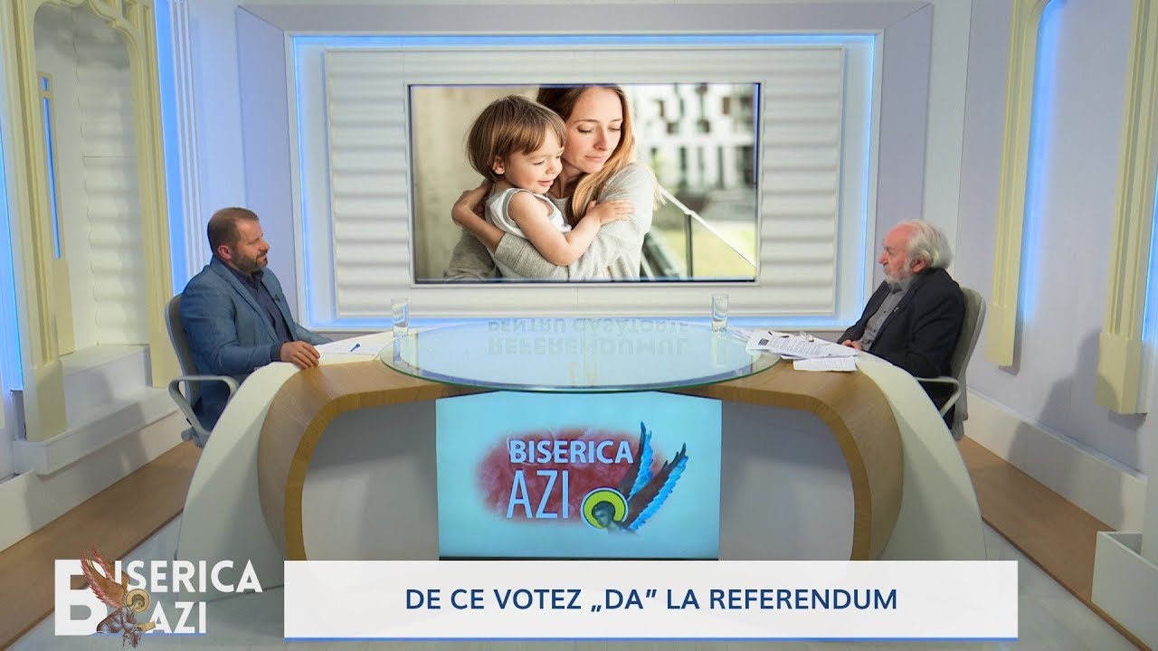 Biserica Azi. De ce votez „DA” la Referendum