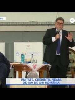 Conferința „Unitate. Credință. Neam – De 100 de ori România” ITO Sibiu 2018