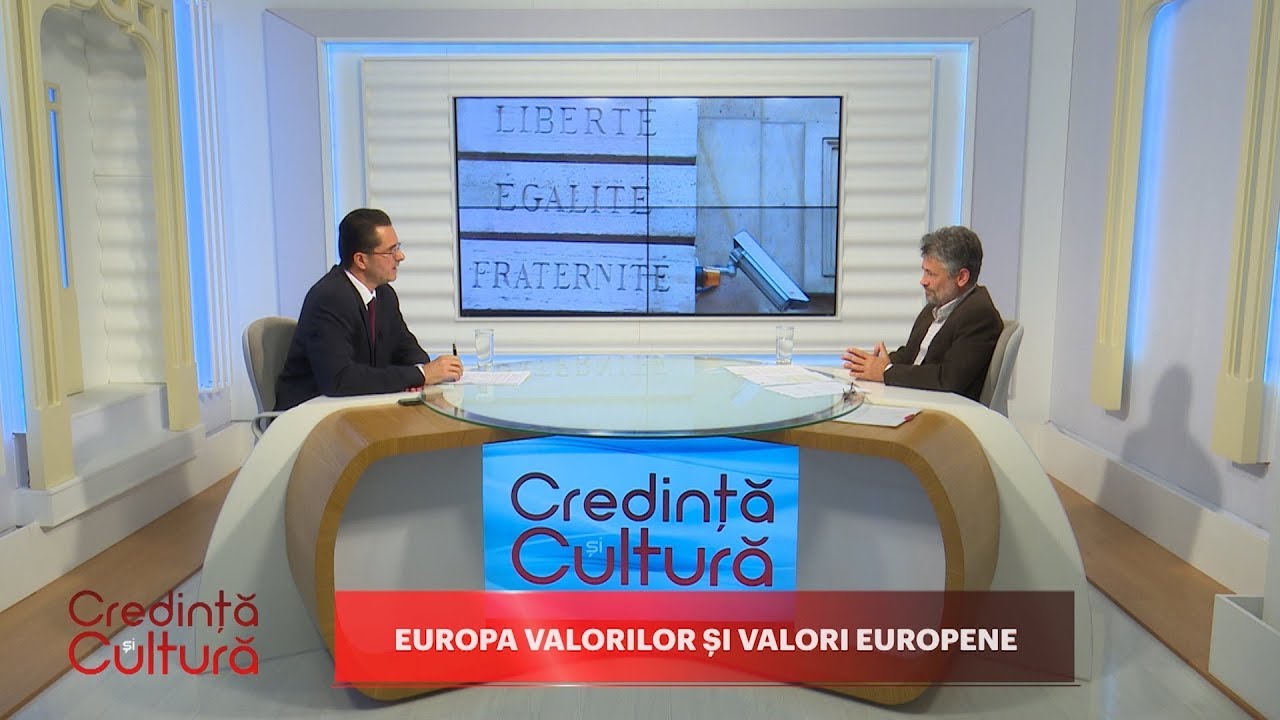 Credință și Cultură. Europa valorilor și valori europene