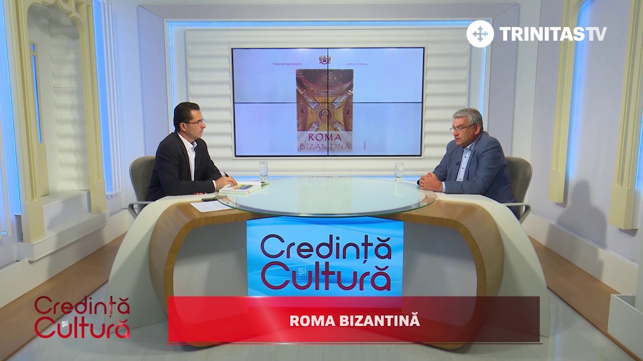 Credință și Cultură. Roma bizantină