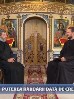 Cuvânt pentru suflet. Puterea răbdării dată de credință