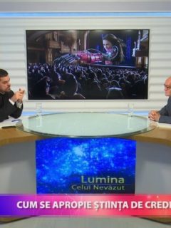 Lumina celui Nevăzut. Cum se apropie știința de credință?