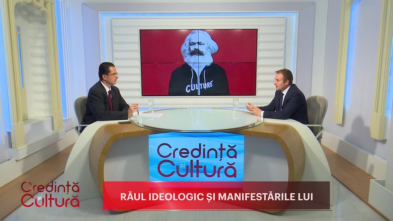 Credință și Cultură. Răul ideologic și manifestările lui