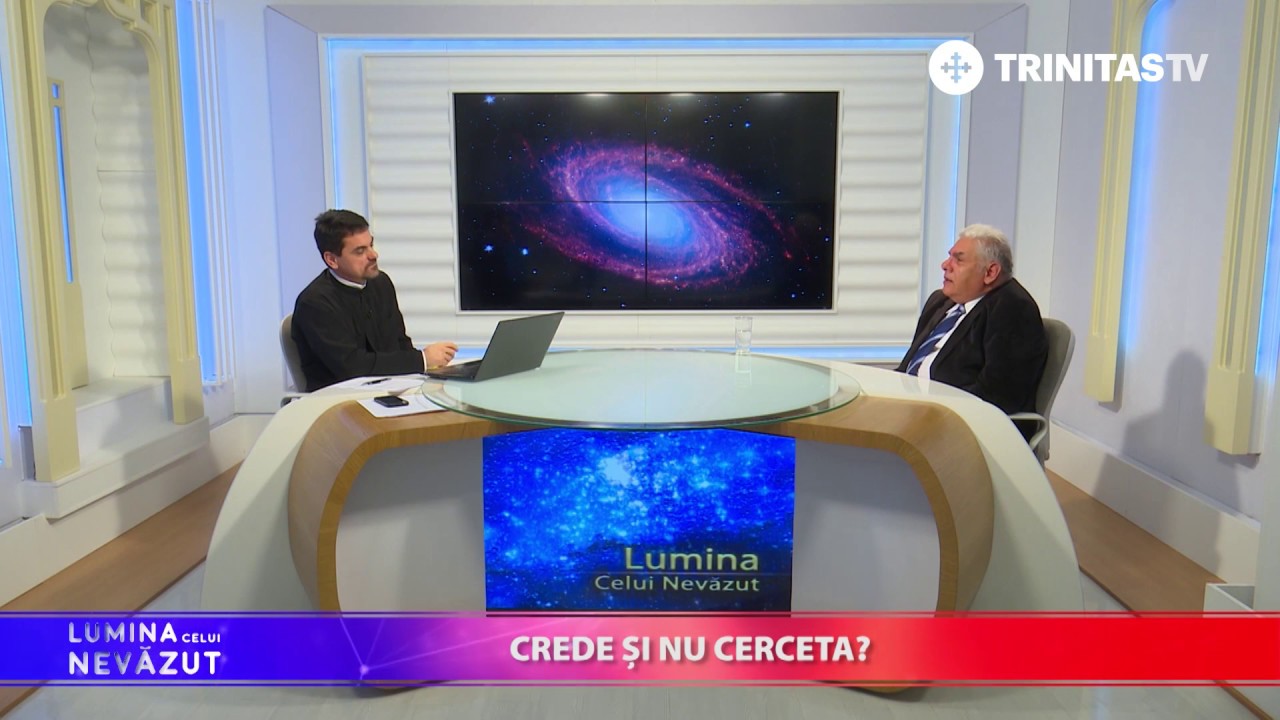 Lumina Celui Nevăzut. Crede și nu cerceta?