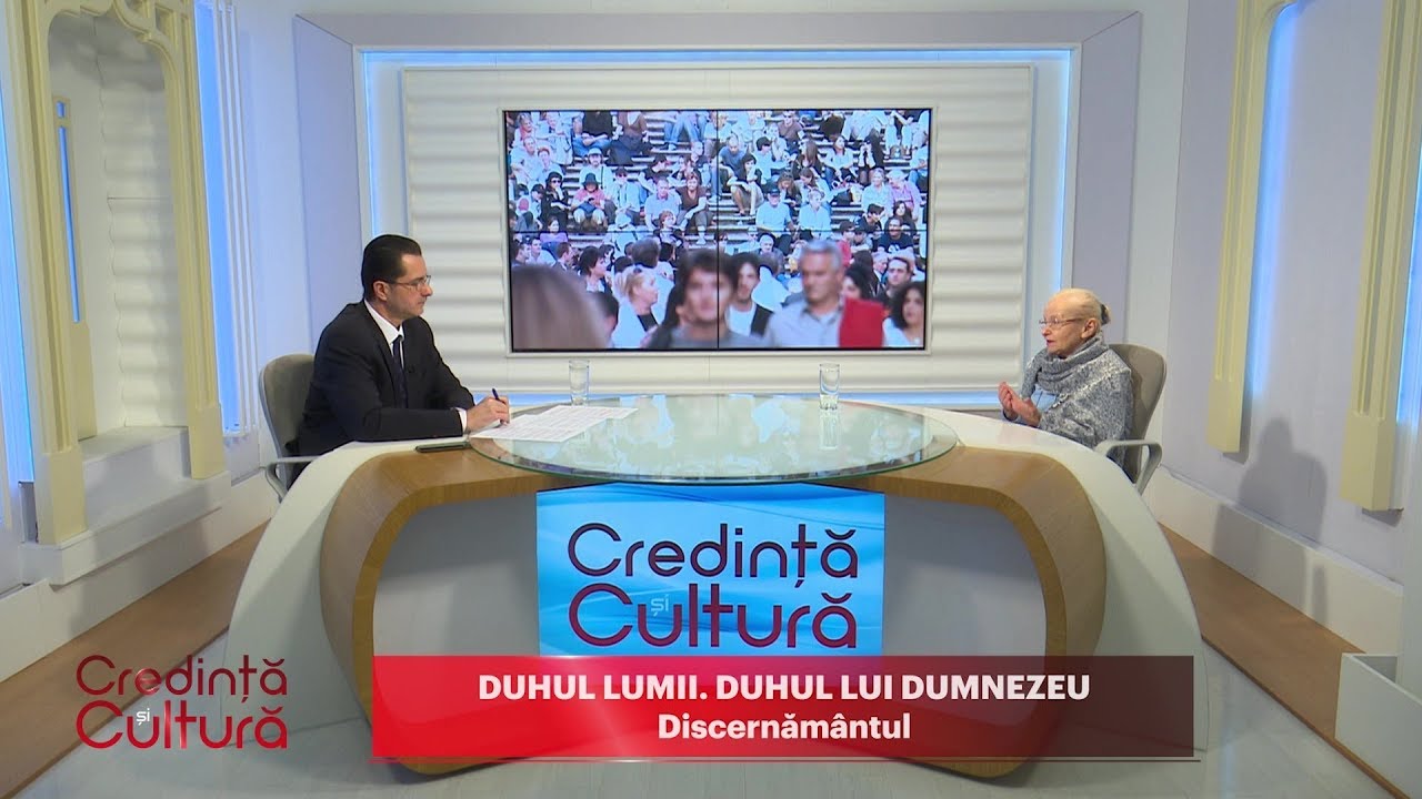 Credință și Cultură. Duhul lumii. Duhul lui Dumnezeu. Discernământul