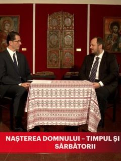 Credință și Cultură. Nașterea Domnului. Timpul și duhul sărbătorii