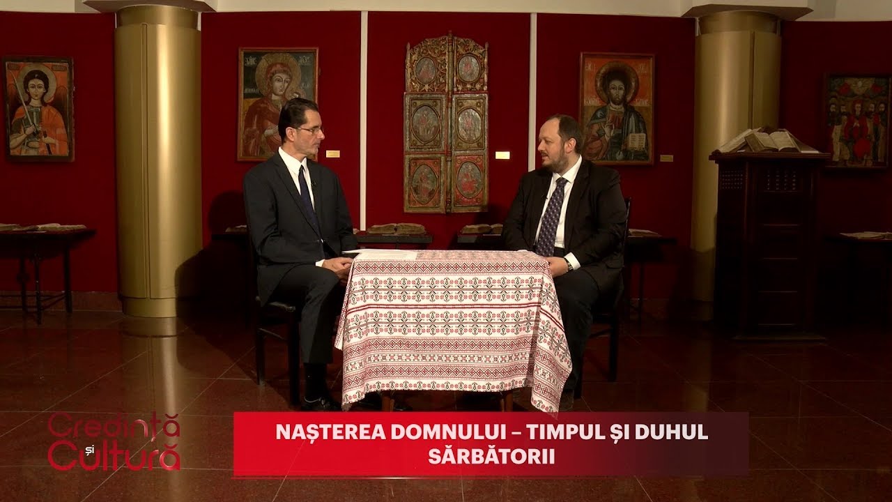 Credință și Cultură. Nașterea Domnului. Timpul și duhul sărbătorii