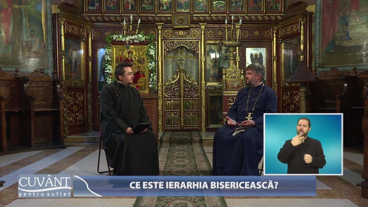 Cuvânt pentru suflet. Ce este ierarhia bisericească?