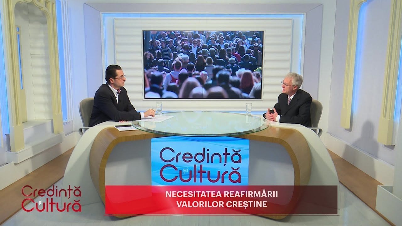 Credință și Cultură. Necesitatea reafirmării valorilor creștine