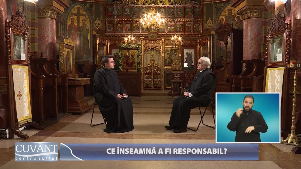 Cuvânt pentru suflet. Ce înseamnă a fi responsabil?