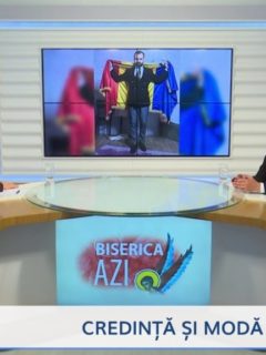 Biserica Azi. Credință și modă